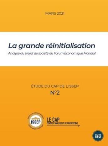 Couverture du livre « La grande réinitialisation : analyse du projet de société du forum économique mondial » de John Laughland aux éditions Quid Novi