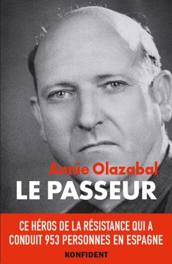 Couverture du livre « Le passeur » de Annie Olazabal aux éditions Konfident