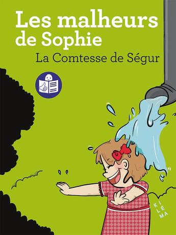 Couverture du livre « Les malheurs de Sophie » de L. La Comtesse De Segur aux éditions Kilema