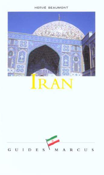 Couverture du livre « Iran Guide Marcus » de Herve Beaumont aux éditions Marcus Nouveau