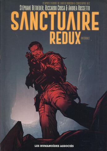 Couverture du livre « Sanctuaire - redux ; Intégrale t.1 à t.5 » de Stephane Betbeder et Andrea Rossetto et Riccardo Crosa aux éditions Humanoides Associes