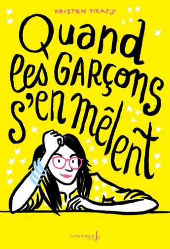 Couverture du livre « Quand les garçons s'en mêlent » de Kristen Tracy aux éditions La Martiniere Jeunesse