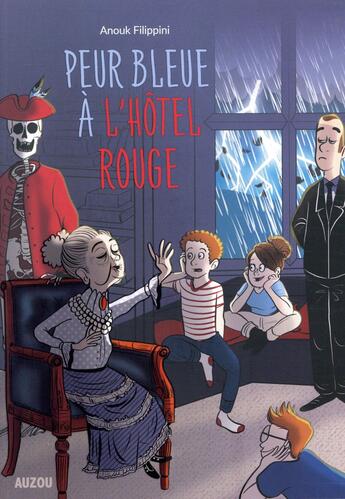 Couverture du livre « L'hôtel rouge Tome 2 ; peur bleue à l'hôtel rouge » de Anouk Filippini et Sophie Lambda aux éditions Auzou