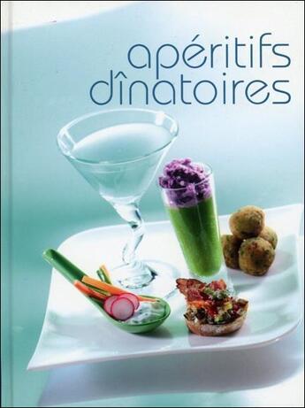 Couverture du livre « Apéritifs dînatoires » de Julie Soucail et Isabelle Jelen aux éditions Saep