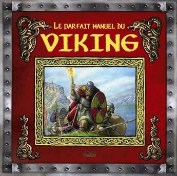 Couverture du livre « Le parfait manuel du viking ; le manuel d'Ari le Lettré » de Ari Berk aux éditions Milan
