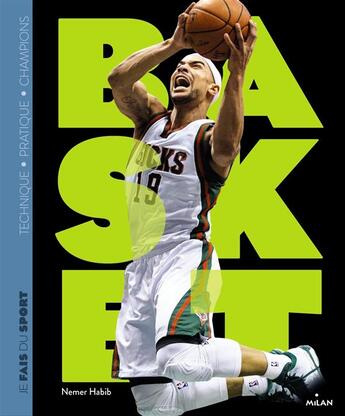 Couverture du livre « Je fais du basket » de Nemer Habib aux éditions Milan