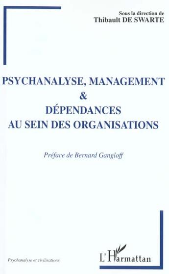 Couverture du livre « PSYCHANALYSE MANAGEMENT ET DEPENDANCES AU SEIN DES ORGANISATIONS » de  aux éditions L'harmattan