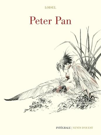Couverture du livre « Peter Pan ; INTEGRALE T.1 A T.6 » de Regis Loisel aux éditions Vents D'ouest