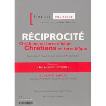 Couverture du livre « REVUE LIBERTE POLITIQUE ; réciprocité ; chrétiens en terre d'islam, chrétiens en terre laïque » de  aux éditions Francois-xavier De Guibert