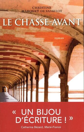 Couverture du livre « Le chasse-avant » de Christine Marquet De Vasselot aux éditions Archipel