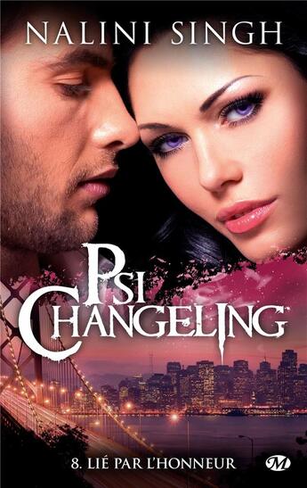 Couverture du livre « Psi-Changeling Tome 8 : lié par l'honneur » de Nalini Singh aux éditions Milady