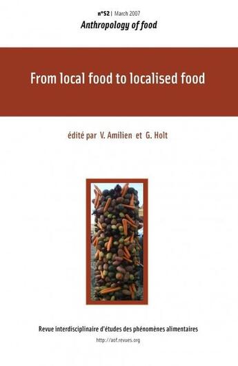 Couverture du livre « ANTHROPOLOGY OF FOOD T.52 ; from local food to localised food » de  aux éditions Virginie Amilien