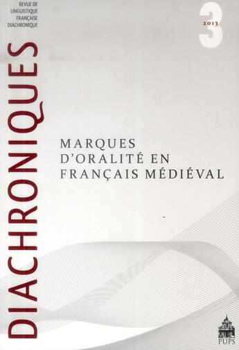 Couverture du livre « Oralité en français médiéval » de  aux éditions Sorbonne Universite Presses