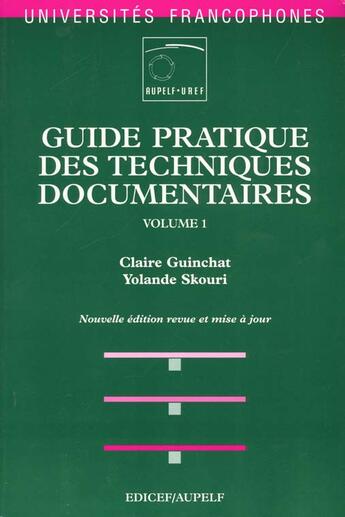 Couverture du livre « Guide pratique des techniques documentaires - tome 1 » de Guinchat/Skouri aux éditions Ellipses