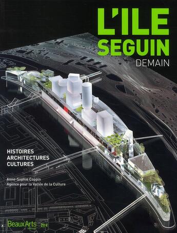 Couverture du livre « L'île Seguin ; de Renault à Pinault » de  aux éditions Beaux Arts Editions