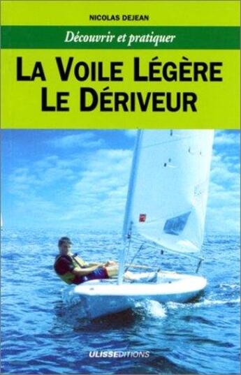 Couverture du livre « La voile legere » de Dejean Nicolas aux éditions Ulisse