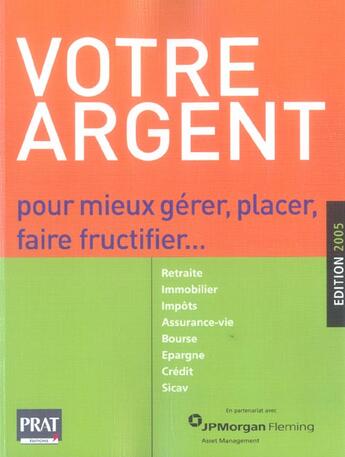 Couverture du livre « Votre argent 2005 (édition 2005) » de  aux éditions Prat