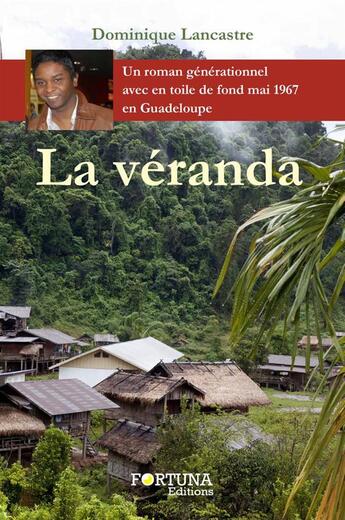 Couverture du livre « La véranda » de Dominique Lancastre aux éditions Fortuna