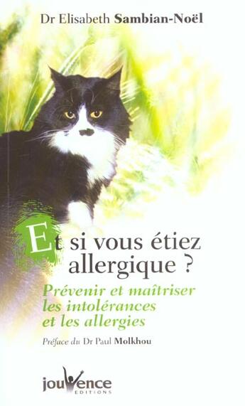 Couverture du livre « Et si vous etiez allergique ? » de Sambian Noel E. aux éditions Jouvence