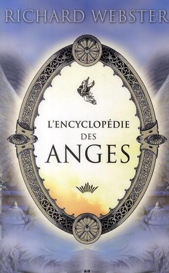 Couverture du livre « L'encyclopédie des anges » de Richard Webster aux éditions Ada