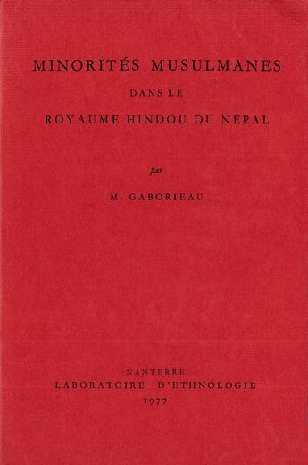 Couverture du livre « Minorités musulmanes dans le royaume hindou du Népal » de Marc Gaborieau aux éditions Societe D'ethnologie