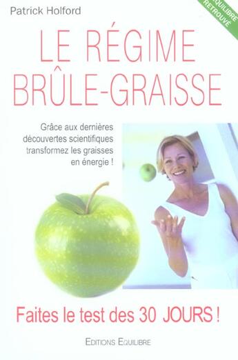 Couverture du livre « Regime Brule Graisse » de Patrick Holford aux éditions Equilibre