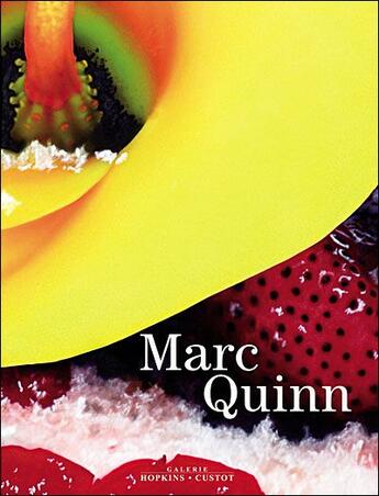 Couverture du livre « Marc Quinn » de Marc Quinn aux éditions Communic'art