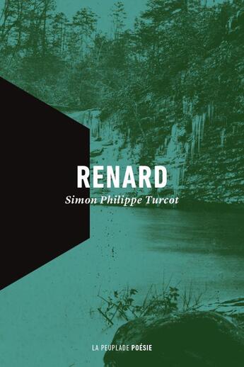 Couverture du livre « Renard » de Simon-Philippe Turcot aux éditions La Peuplade