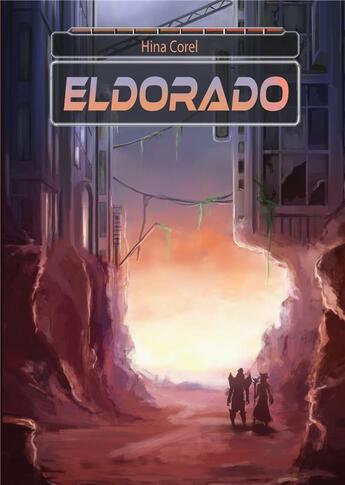 Couverture du livre « Eldorado » de Corel Hina aux éditions Kitsunegari