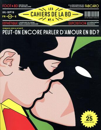 Couverture du livre « Les cahiers de la BD N.4 ; peut-on encore parler d'amour en BD ? » de Les Cahiers De La Bd aux éditions Les Cahiers De La Bd