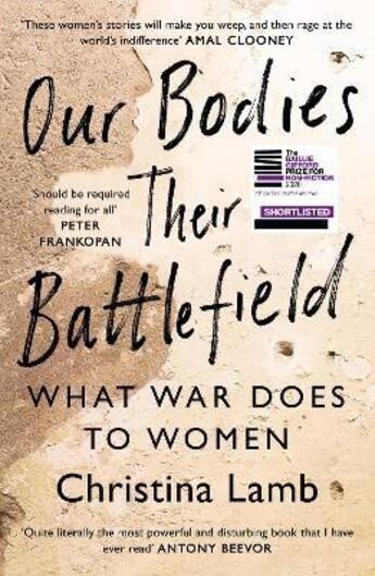 Couverture du livre « OUR BODIES, THEIR BATTLEFIELD » de Christina Lamb aux éditions William Collins