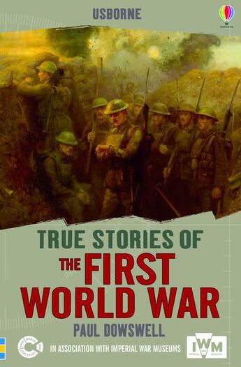 Couverture du livre « True stories fo the first wold war » de Paul Dowswell aux éditions Usborne