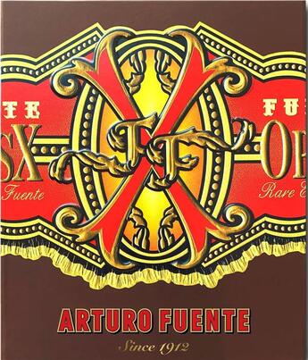 Couverture du livre « Arturo Fuente : since 1912 » de Aaron Sigmond et Andy Garcia aux éditions Assouline