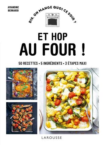 Couverture du livre « Et hop au four ! » de  aux éditions Larousse