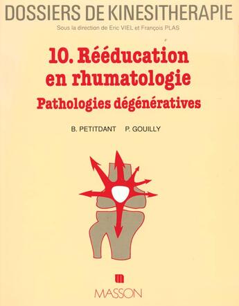 Couverture du livre « Reeducation en rhumatologie » de Bernard Petitdant aux éditions Elsevier-masson