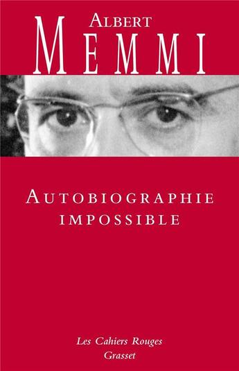 Couverture du livre « Autobiographie impossible » de Albert Memmi aux éditions Grasset