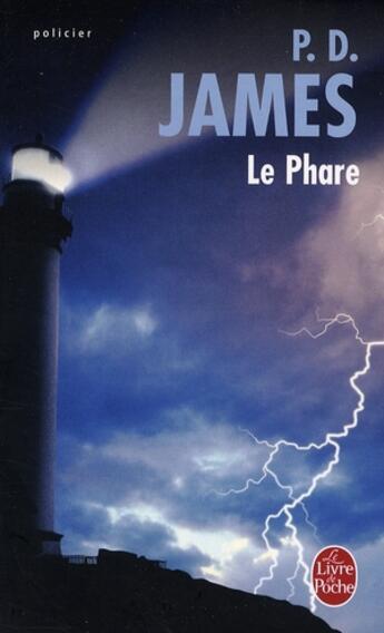 Couverture du livre « Le phare » de Phyllis Dorothy James aux éditions Le Livre De Poche