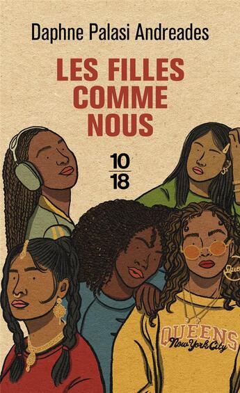 Couverture du livre « Les filles comme nous » de Daphne Palasi Andreades aux éditions 10/18