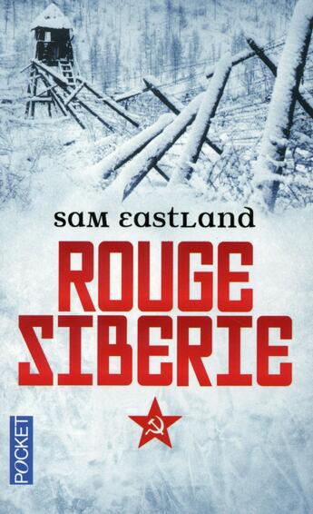 Couverture du livre « Rouge Siberie » de Sam Eastland aux éditions Pocket