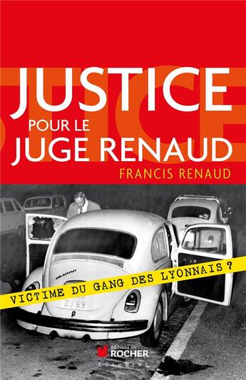 Couverture du livre « Justice pour le juge Renaud » de Francis Renaud aux éditions Rocher