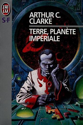 Couverture du livre « Terre, planete imperiale **** » de Arthur C. Clarke aux éditions J'ai Lu