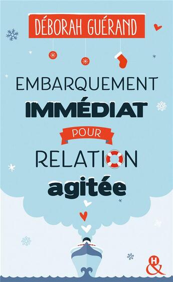 Couverture du livre « Embarquement immédiat pour relation agitée » de Deborah Guerand aux éditions Harlequin