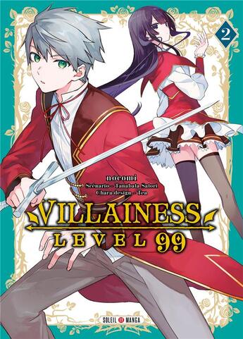 Couverture du livre « Villainess level 99 Tome 2 » de Satori Tanabata et Nokomi aux éditions Soleil