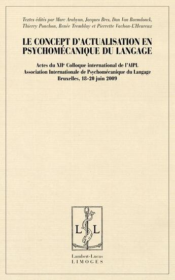 Couverture du livre « Le concept d'actualisation en psychomecanique du langage » de Arabyan Alii aux éditions Lambert-lucas