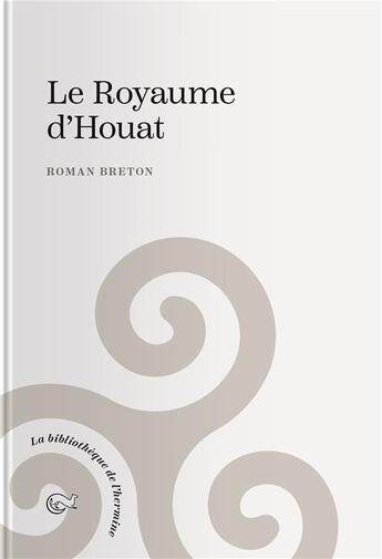 Couverture du livre « Le royaume d'Houat » de Anonyme aux éditions Tohu-bohu