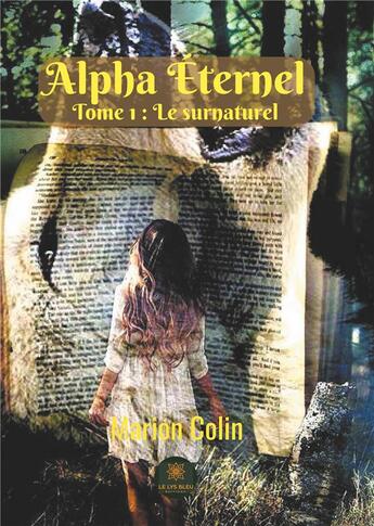 Couverture du livre « Alpha Éternel » de Marion Colin aux éditions Le Lys Bleu