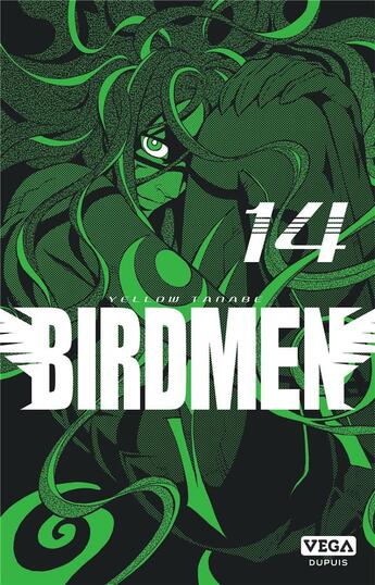 Couverture du livre « Birdmen Tome 14 » de Yellow Tanabe aux éditions Vega Dupuis