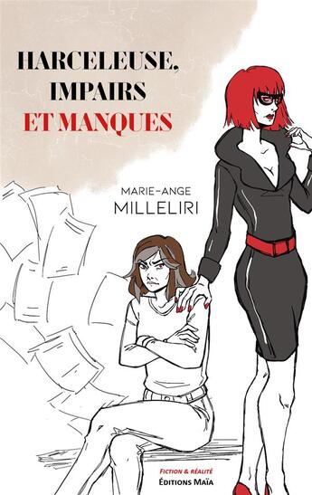 Couverture du livre « Harceleuse, impairs et manques » de Marie-Ange Milleliri aux éditions Editions Maia