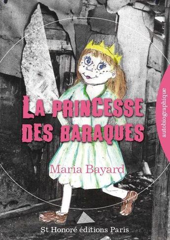 Couverture du livre « La princesse des baraques » de Maria Bayard aux éditions Saint Honore Editions