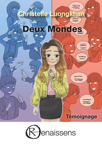 Couverture du livre « Deux mondes » de Christelle Luongkhan aux éditions Books On Demand